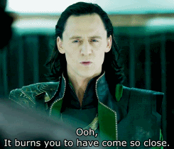 Loki_burns_you_GIF_zpse30b15e8.gif