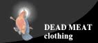 Dead Meat,Dead Meat