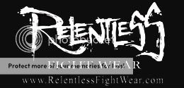 005 Relentless Fight Wear